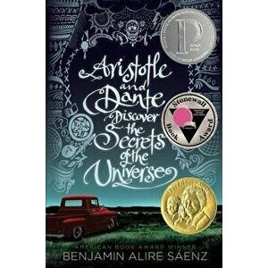 Aristotle and Dante Discover the Secrets of the Universe, Hardcover - Benjamin Alire Saenz imagine