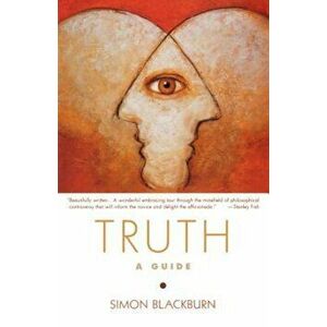 Truth: A Guide, Paperback - Simon Blackburn imagine