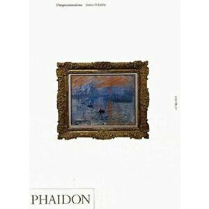 Impressionism, Paperback - James Rubin imagine