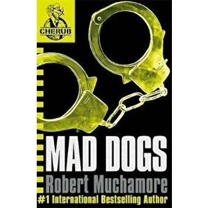 CHERUB: Mad Dogs, Paperback - Robert Muchamore imagine