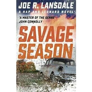 Savage Season, Paperback - Joe R Lansdale imagine