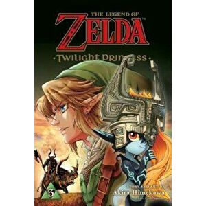 The Legend of Zelda: Twilight Princess, Vol. 3, Paperback - Akira Himekawa imagine