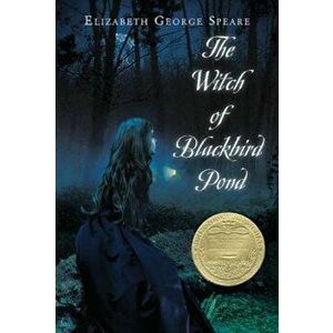 The Witch of Blackbird Pond, Paperback - Elizabeth George Speare imagine