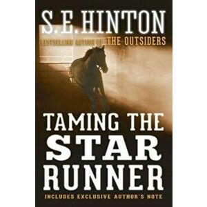 Taming the Star Runner, Paperback - S. E. Hinton imagine