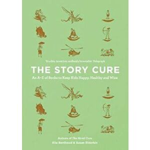 Story Cure, Hardcover - Ella Berthoud imagine