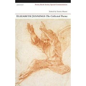 The Collected Poems, Paperback - Elizabeth Jennings imagine