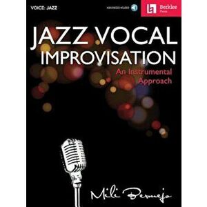 Jazz Vocal Improvisation: An Instrumental Approach, Hardcover - Mili Bermejo imagine