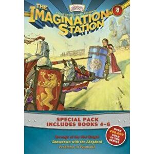 Imagination Station Books 3-Pack: Revenge of the Red Knight / Showdown with the Shepherd / Problems in Plymouth, Paperback - Paul McCusker imagine