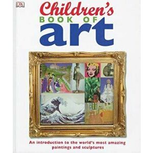 Children's Book of Art, Hardcover - DK Publishing imagine