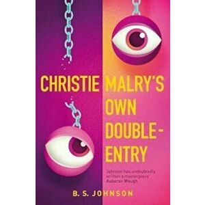 Christie Malry's Own Double-Entry, Paperback - B S Johnson imagine