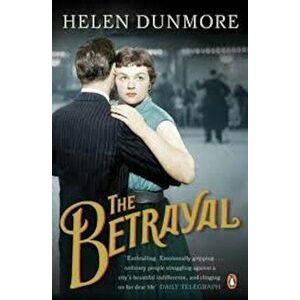 Betrayal, Paperback - Helen Dunmore imagine