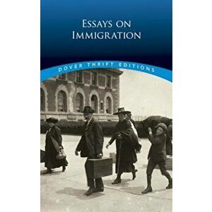 Essays on Immigration, Paperback - Bob Blaisdell imagine