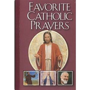Favorite Catholic Prayers, Paperback - Hoagland imagine