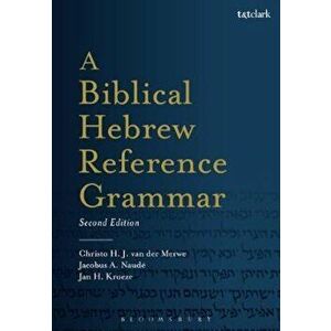 Biblical Hebrew Reference Grammar, Paperback imagine