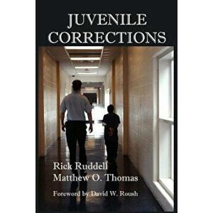 Juvenile Corrections, Paperback - Rick Ruddell imagine