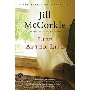 Life After Life, Paperback - Jill McCorkle imagine