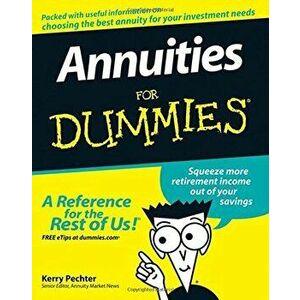 Annuities for Dummies, Paperback - Kerry Pechter imagine