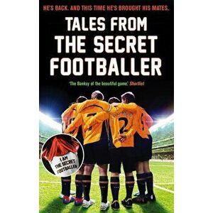 Tales from the Secret Footballer, Paperback - Anonymous imagine