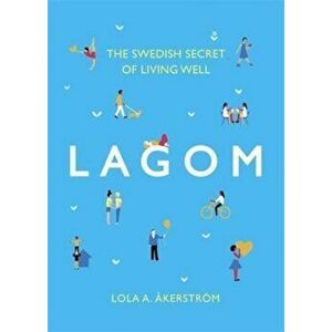 Lagom, Hardcover - Lola A Akerstrom imagine