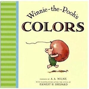 Winnie-The-Pooh's Colors, Hardcover - A. a. Milne imagine