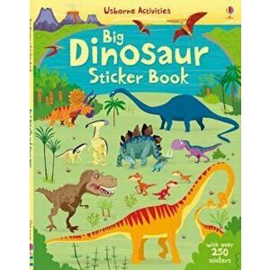 Dinosaurs Sticker Book, Paperback - Fiona Watt imagine