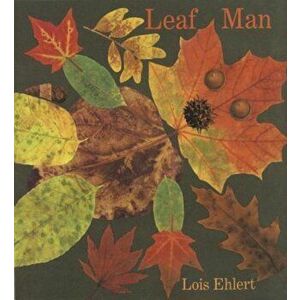 Leaf Man, Hardcover - Lois Ehlert imagine