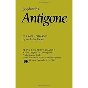 Antigone: In a New Translation by Nicholas Rudall, Paperback - Sophocles imagine