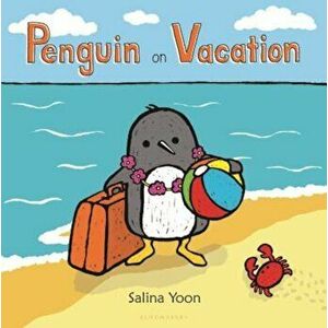 Penguin on Vacation, Hardcover - Salina Yoon imagine