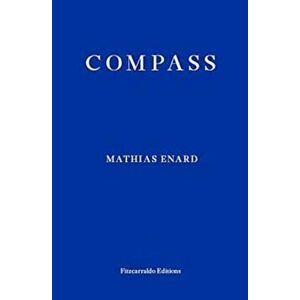 Compass, Paperback - Mathias Enard imagine