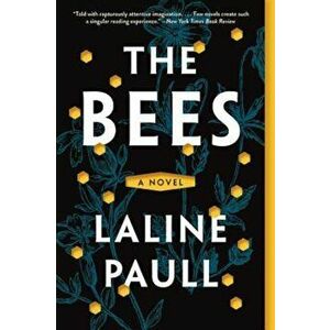 The Bees, Paperback - Laline Paull imagine