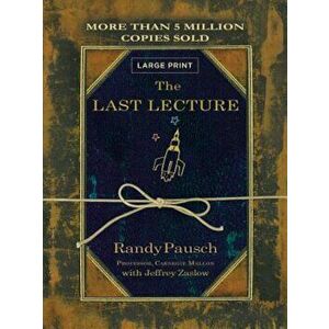 The Last Lecture, Hardcover - Randy Pausch imagine