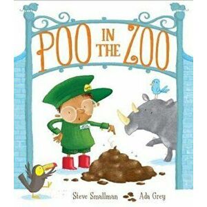 Poo in the Zoo, Paperback - Steve Smallman imagine