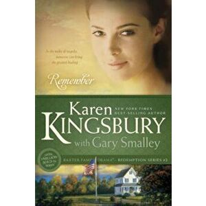 Remember, Paperback - Karen Kingsbury imagine