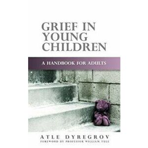 Grief in Young Children, Paperback imagine