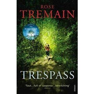 Trespass, Paperback - Rose Tremain imagine