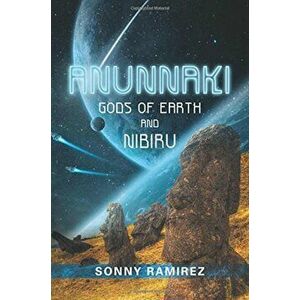 Anunnaki, Paperback - Sonny Ramirez imagine