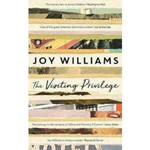 Visiting Privilege, Paperback - Joy Williams imagine