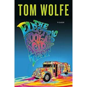 The Electric Kool-Aid Acid Test, Paperback - Tom Wolfe imagine