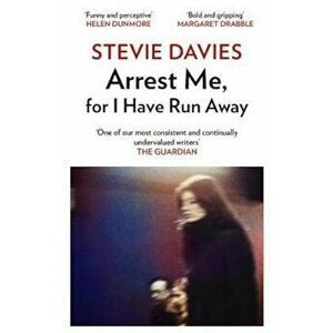 Arrest Me for I Have Run Away, Hardcover - Stevie Davies imagine