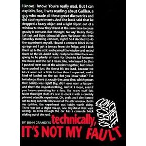Technically, It's Not My Fault: Concrete Poems, Paperback - John Grandits imagine