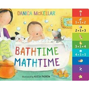 Bathtime Mathtime, Hardcover - Danica McKellar imagine