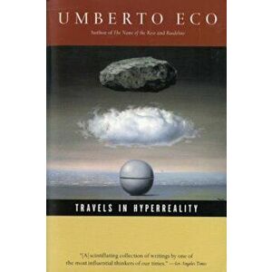 Travels in HyperReality, Paperback - Umberto Eco imagine