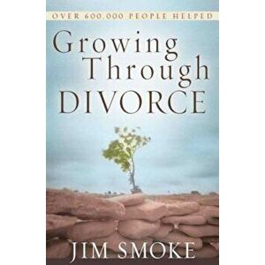 Growing Through Divorce, Paperback imagine