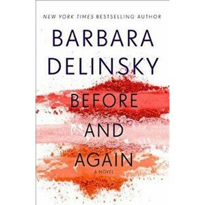 Before and Again, Hardcover - Barbara Delinsky imagine