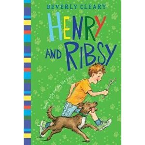 Henry and Ribsy, Paperback - Beverly Cleary imagine