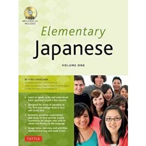 Elementary Japanese Volume One: This Beginner Japanese Language Textbook Expertly Teaches Kanji, Hiragana, Katakana, Speaking & Listening (Audio-CD In imagine