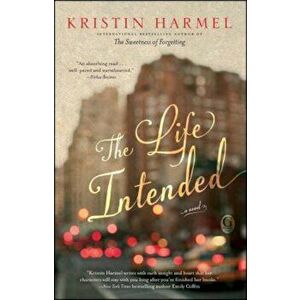 The Life Intended, Paperback - Kristin Harmel imagine