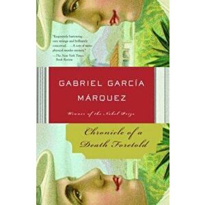 Chronicle of a Death Foretold, Paperback - Gabriel Garcia Marquez imagine