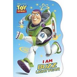 I Am Buzz Lightyear, Hardcover - Mary Tillworth imagine