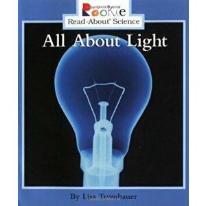 All about Light, Paperback - Lisa Trumbauer imagine